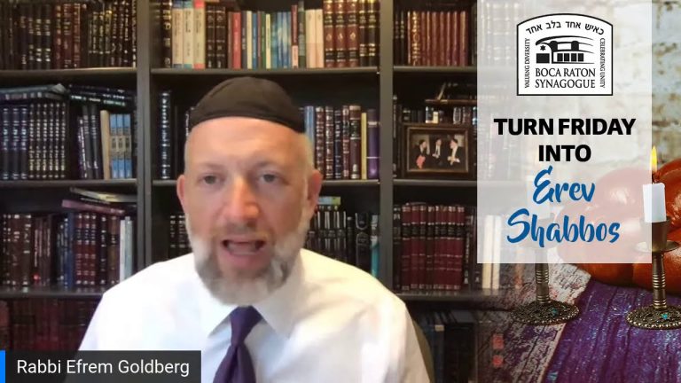 Turn Friday into Erev Shabbos (Part 35): A Romantic Relationship with Shabbos