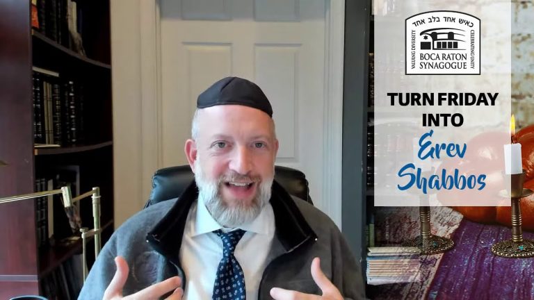 Turn Friday into Erev Shabbos (Part 45): Find Redemption on Shabbos