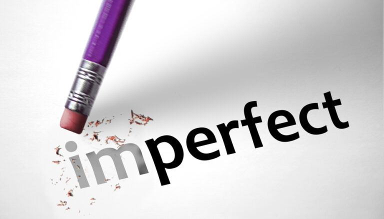 The Imperfect Pursuit of Perfection
