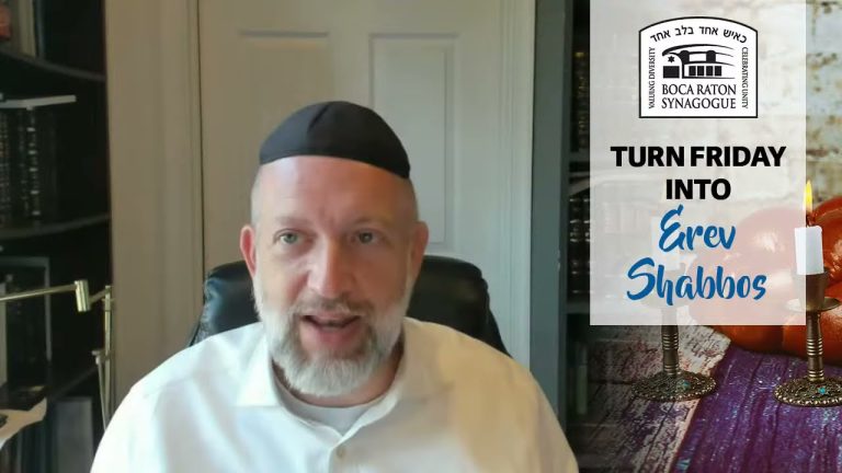 Turn Friday into Erev Shabbos (Part 58): Passing the Tests of Erev Shabbos