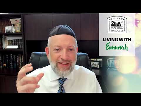 Living With Emunah (Part 200): Are You Emotionally Invested?