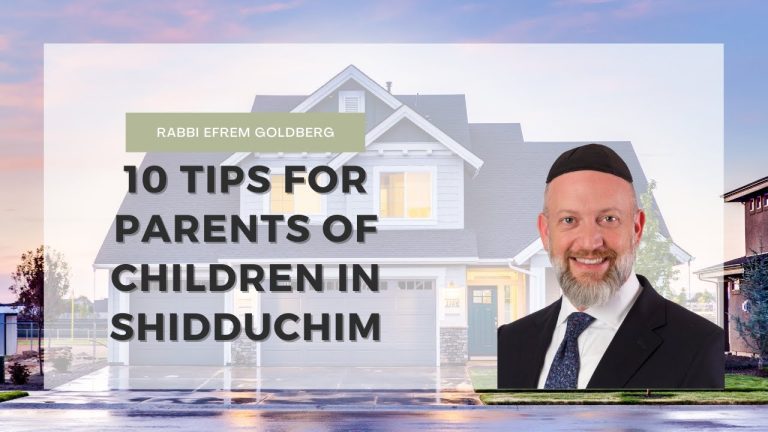 10 Tips for Parents of Children in Shidduchim