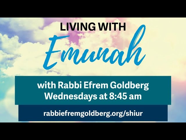 Living With Emunah (Part 208):  Give a Taste