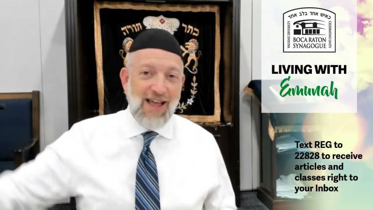 Living With Emunah (Part 222): What You Have, Not What is Missing