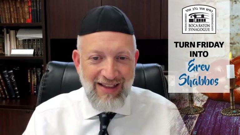 Turn Friday into Erev Shabbos (Part 90): Two Shabboses Each Shabbos