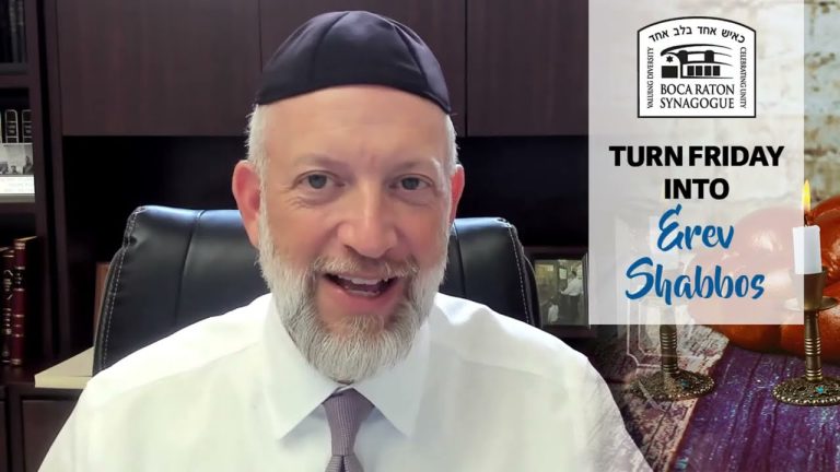 Turn Friday into Erev Shabbos (Part 114):  A New and Fresh Relationship with Shabbos