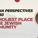 Bo: The Holiest Place in the Jewish Community