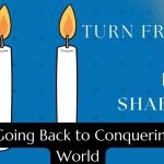 Turn Friday into Erev Shabbos (Part 131): Going Back to Conquering the World