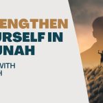 Living With Emunah (Part 267):  Strengthen Yourself in Emunah