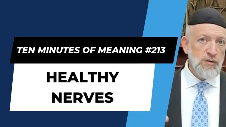Ten Minutes of Meaning (Part 213): Healthy Nerves