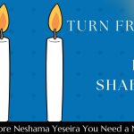 Turn Friday into Erev Shabbos (Part 163):  Before Neshama Yeseira You Need a Neshama