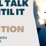 Living With Emunah (Part 309): All Talk Until it is Action
