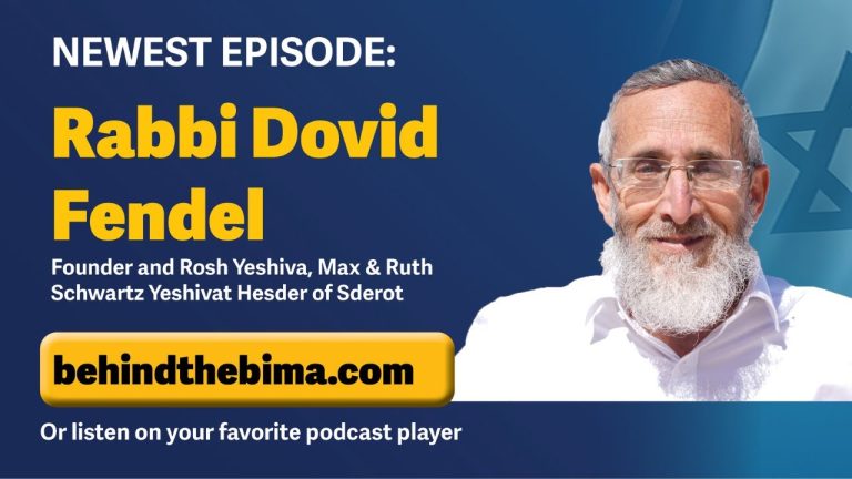 #152: Behind the Bima – Rabbi Dovid Fendel