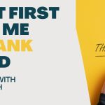 Living With Emunah (Part 311): But First Let Me Thank God