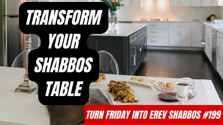Turn Friday into Erev Shabbos #199