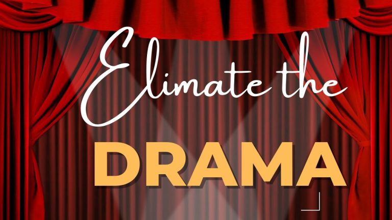 Living With Emunah (Part 333):  Eliminate the Drama