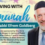 Living With Emunah (Part 340): Smile and the Whole World Smiles with You