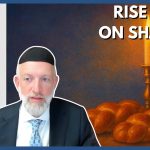 Turn Friday into Erev Shabbos #240 – Shabbos We Get Up