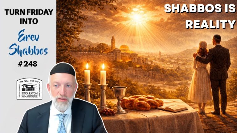 Turn Friday into Erev Shabbos #248 – A Day of Remembering