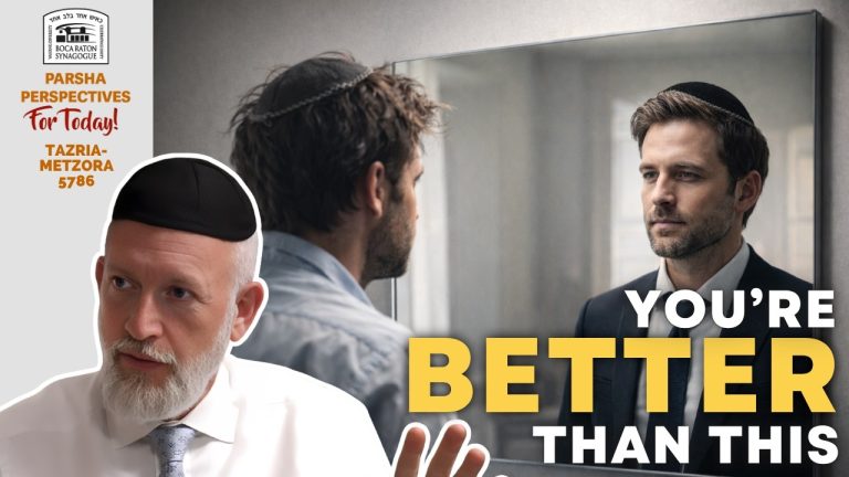 Tazria/Metzora: The Real You is the Best Version of You