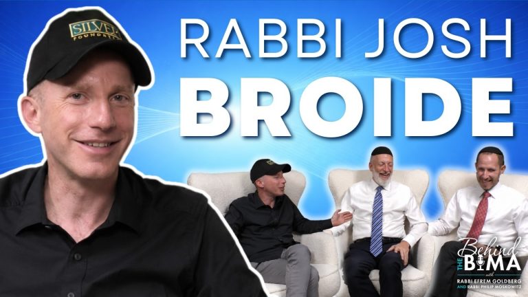 Life on the OTHER Side of the Bima | Rabbi Josh Broide | Behind the Bima #200