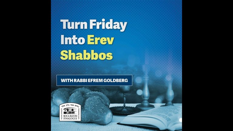 Turn Friday into Erev Shabbos #258 – All Your Work is Done