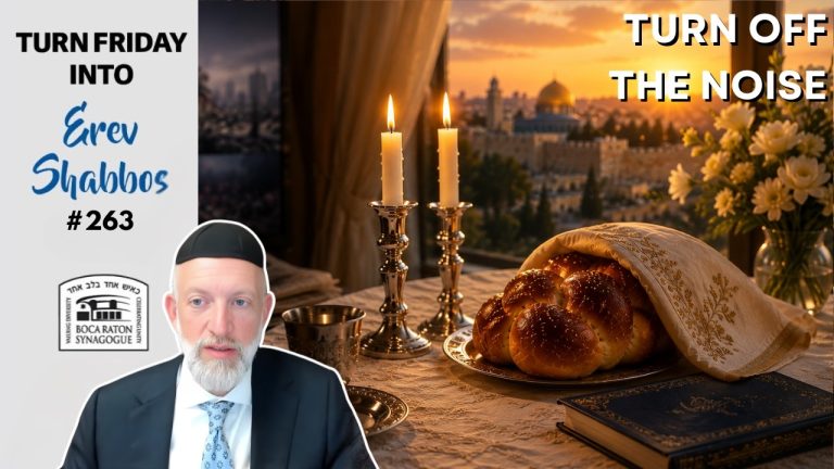 Turn Friday into Erev Shabbos #262 – No News on Shabbos